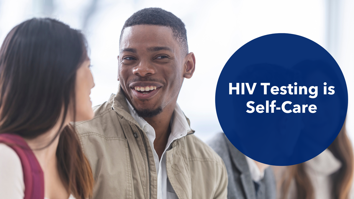 HIV Testing is SelfCare Planned Parenthood of Orange & San